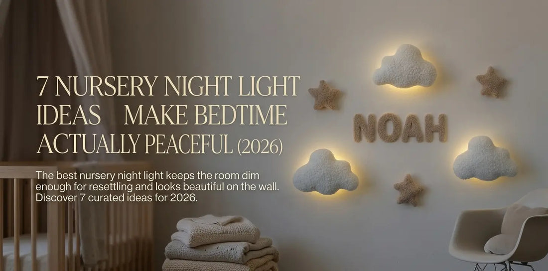 7 Nursery Night Light Ideas That Make Bedtime Actually Peaceful (2026)